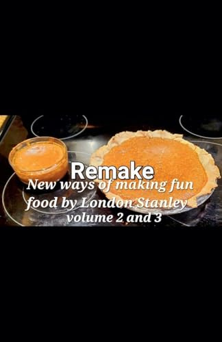 New ways of making fun food volume 3 special edition (Cooking and Baking, Band 3)