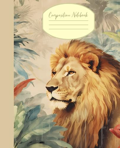 Composition Notebook : College Ruled Notebook with Lion in the Safari Watercolor Illustration: Lined 7.5 x 9.25, 120 pages, perfect gift idea for ... school, office workers, art and nature lovers