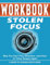 Workbook: Stolen Focus : An Interactive Guide to Johann Hari's Book