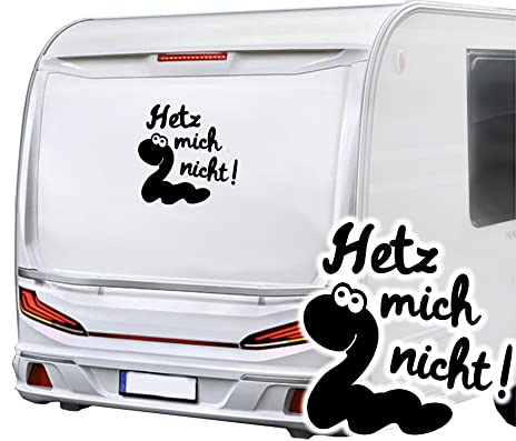KLEBEKÖNIG Wohnmobil Hetz mich nicht Aufkleber Wohnwagen Autoaufkleber Caravan