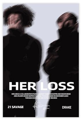 AmAzwi Drake Poster 21 Savage Her Loss Poster, Albumcover, Leinwandposter, Schlafzimmer-Dekor, Sportlandschaft, Büro, Raumdekoration, Geschenk, ungerahmt: 20 x 30 cm