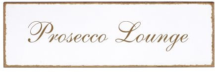 Dekolando Deko Türschild - Prosecco Lounge - Schild 150 x 50 mm - Schilder Türschilder Namensschilder Wohnung selbstklebend Holzschild Tür Holzschilder