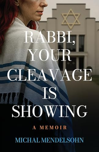 Rabbi, Your Cleavage is Showing