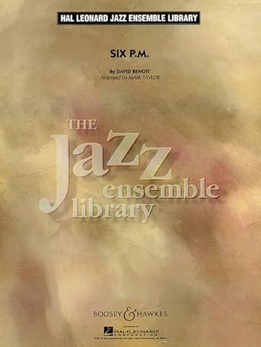 Six P. M.: Alt-Saxophon, Tenor-Saxophon, Bariton-Saxophon, Trompete, Posaune, Gitarre, Klavier, Kontrabass, Schlagzeug, Congas, Vibraphon, Flöte optional. Partitur. (Hal Leonard Jazz Ensemble Library)
