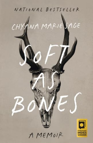 Soft as Bones: A Memoir