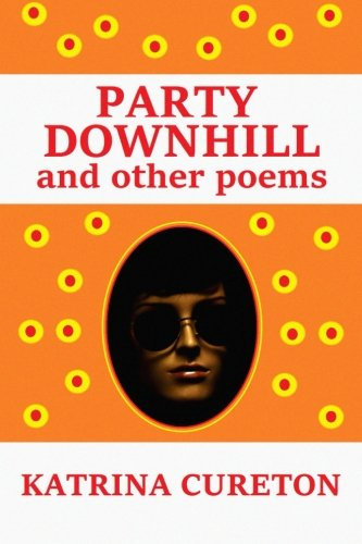 Party Downhill: and other poems