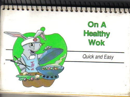 Title: On a healthy wok Quick and easy Health series