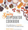 Spicy Dehydrator Cookbook, The: 95 Incredible Recipes to Turn Up the heat on Jerky, Hot Sauce, Fruit Leather and More
