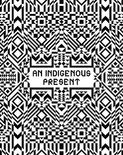 An Indigenous Present