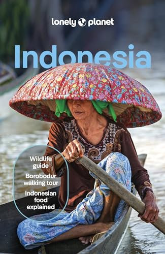 Lonely Planet Indonesia: Detailed Itineraries | Travel Like a Local | Insider Tips | Covers Java, Bali, Sumatra, Papua, and more (Lonely Planet Travel Guide)
