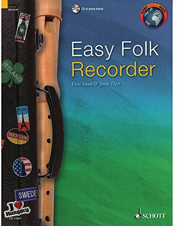Easy Folk Recorder: Sopran-Blockflöte. (Schott World Music)