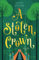 A Stolen Crown (Stolen Royals)
