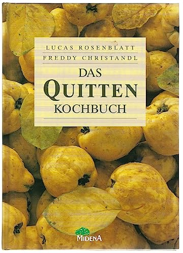 Das Quitten-Kochbuch