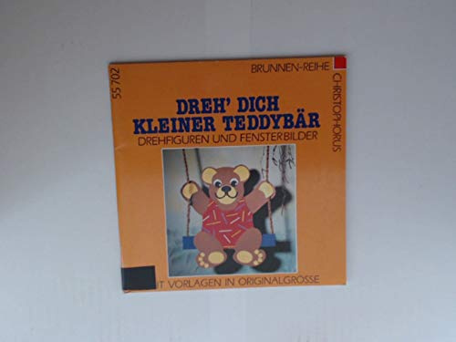 Brunnen-Reihe, Dreh' dich kleiner Teddybär