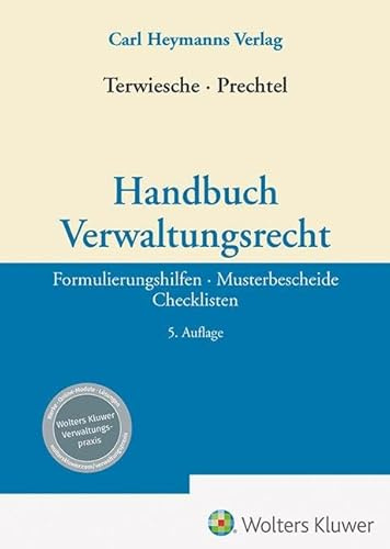 Handbuch Verwaltungsrecht: Formulierungshilfen Musterbescheide Checklisten