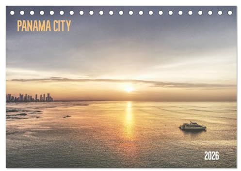 Panama City (Tischkalender 2026 DIN A5 quer), CALVENDO Monatskalender: Die Vielfältigkeit einer Metropole (CALVENDO Orte)