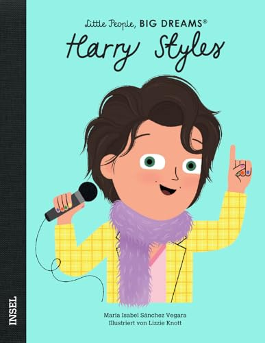 Harry Styles – Little People, BIG DREAMS (Deutsche Ausgabe): Der super erfolgreiche Sänger und Botschafter der Regenbogen-Community | Kinderbuch ab 4 Jahre