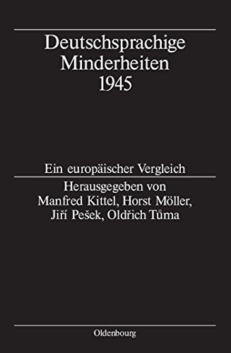 Deutschsprachige Minderheiten 1945: Ein europäischer Vergleich