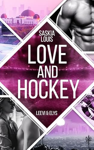Love and Hockey: Leevi & Elys (L.A. Hawks Eishockey)