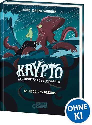 Krypto - Geheimnisvolle Meereswesen (Band 2) - Im Auge des Orkans: Begib dich auf eine stürmische Rettungsmission - Comic-Buch für Kinder ab 9 Jahren