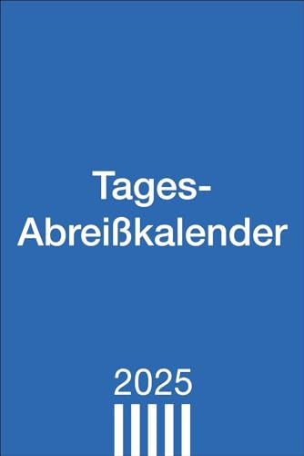 Tagesabreißkalender groß 2025: Praktischer Tischkalender zum Abreißen. Büro-Kalender mit großer Datumsanzeige, Anekdoten und Rätsel. Tageskalender zum Aufstellen. (Bürokalender Heye)