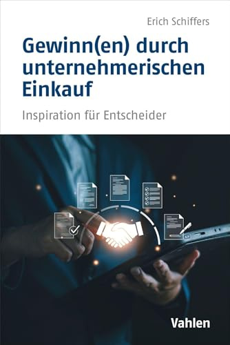 Gewinn(en) durch unternehmerischen Einkauf: Inspiration für Entscheider