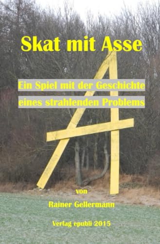 Skat mit Asse: ein Spiel mit der Geschichte eines strahlenden Problems