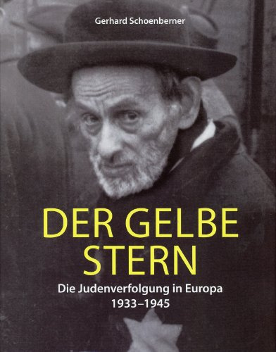 Der gelbe Stern: Die Judenverfolgung in Europa 1933–1945 (Ariadne Literaturbibliothek)