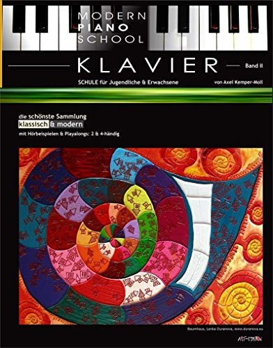 Modern Piano School 2 / Klavierschule: für Jugendliche & Erwachsene | schönste Sammlung klassisch & modern | dreampopART | leicht bis mittel: für ... (Modern Piano School: classic & modern)
