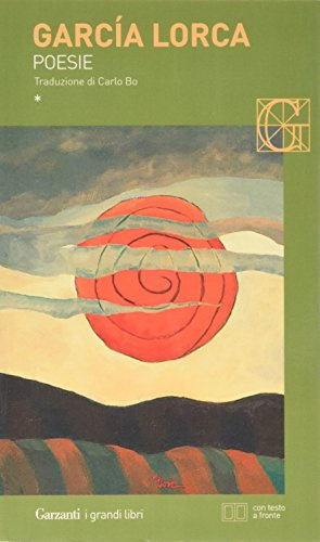 Tutte le poesie. Testo spagnolo a fronte (Vol. I + Vol. II)