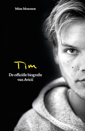 Tim-De officiële biografie van Avicii