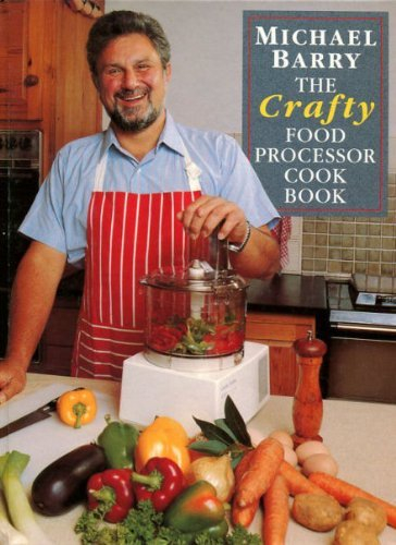 Crafty Food Processor Cookbook