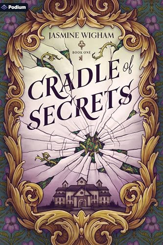 Cradle of Secrets: A Gothic Fantasy: 1