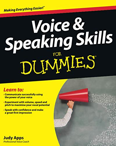 Voice and Speaking Skills For Dummies