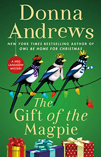 The Gift of the Magpie: A Meg Langslow Mystery (A Meg Langslow Mystery, 28)
