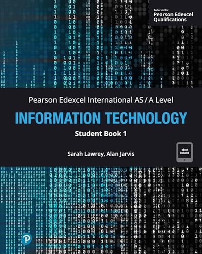 Pearson Edexcel International AS-Level Information Technology Student Book w/code