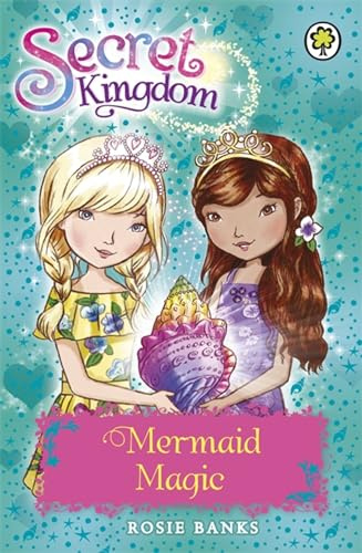 Mermaid Magic: Book 32 (Secret Kingdom, Band 32)