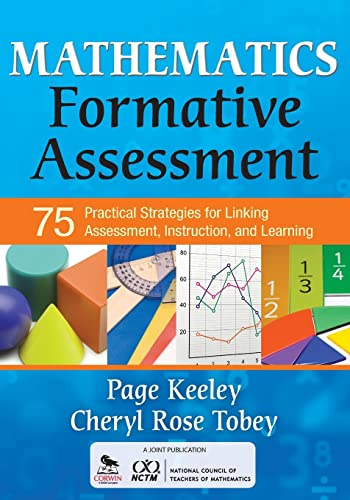 Mathematics Formative Assessment, Volume 1: 75 Practical Strategies for Linking Assessment, Instruction, and Learning (Corwin Mathematics Series)