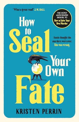 How To Seal Your Own Fate (The Castle Knoll Files)