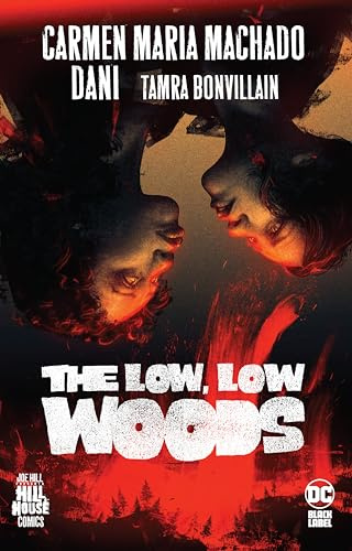 Low, Low Woods,The (Hill House Comics)