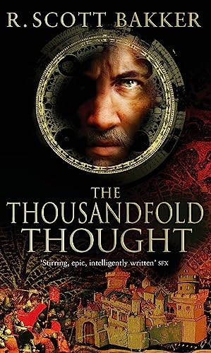 The Thousandfold Thought: Book 3 of the Prince of Nothing