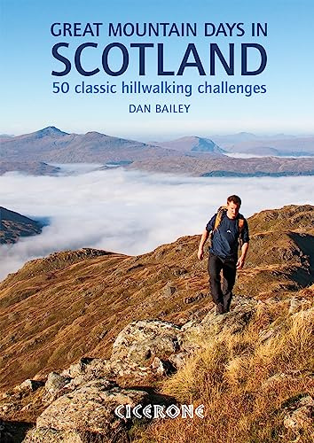 Great Mountain Days in Scotland: Big mountain days and a few nights