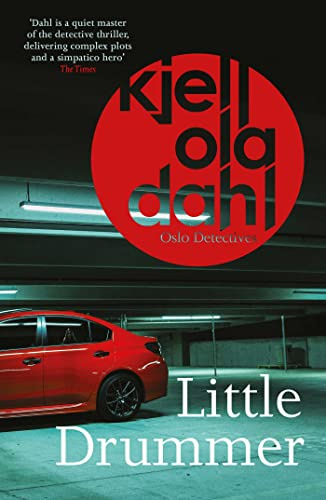 Little Drummer: a nerve-shattering, shocking instalment in the award-winning Oslo Detectives series (9)