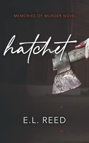 Hatchet: 1 (Memories of Murder)