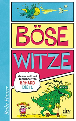 Böse Witze: Gesammelt und gezeichnet von Erhard Dietl (Reihe Hanser)