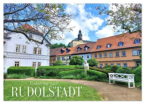 Einladung nach Rudolstadt (Wandkalender 2026 DIN A2 quer), CALVENDO Monatskalender: Ansichten einer sehenswerten Stadt in Thüringen (CALVENDO Orte)