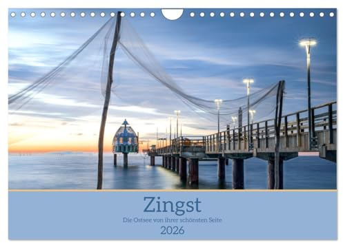 Zingst - die Ostsee von ihrer schönsten Seite (Wandkalender 2026 DIN A4 quer), CALVENDO Monatskalender: Ein liebevoller Blick auf Deutschlands schönste Halbinsel (CALVENDO Orte)