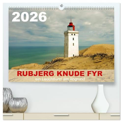 Rubjerg Knude Fyr (hochwertiger Premium Wandkalender 2026 DIN A2 quer), Kunstdruck in Hochglanz: Eine Leuchtturm am Abgrund (CALVENDO Orte)