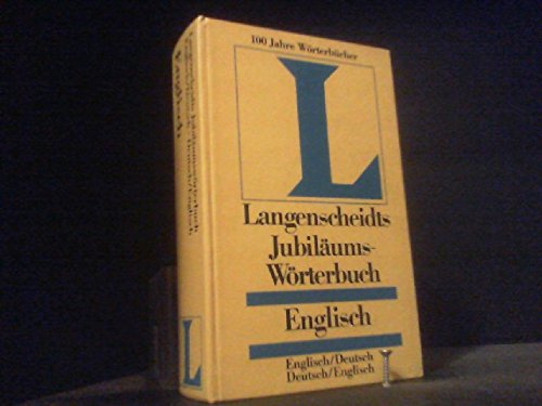 Langenscheidts Jubiläums- Wörterbuch Englisch