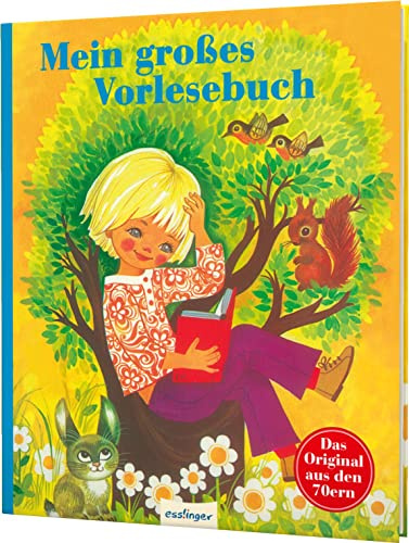 Kinderbücher aus den 1970er-Jahren: Mein großes Vorlesebuch: illustriert von Felicitas Kuhn